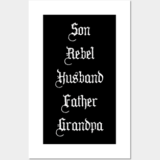 Son Rebel Husband Father Grandpa Posters and Art